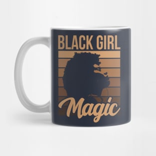 Black Girl Magic Black Queen Black Girl Black Pride Melanin Poppin Melanin Pride Black History Gift Mug